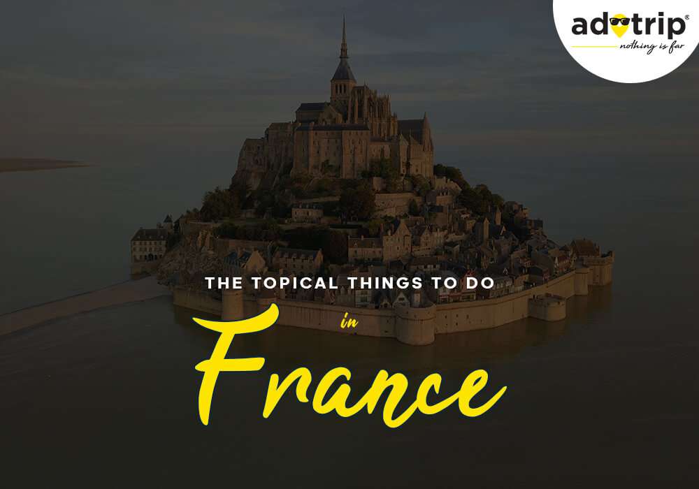 things to do in france